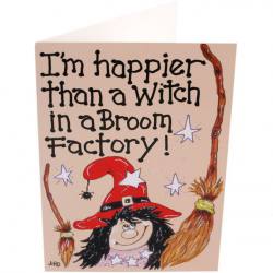 I'm Happier Than A Witch.. Card