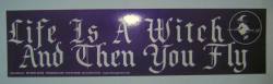 Life is a Witch Sticker